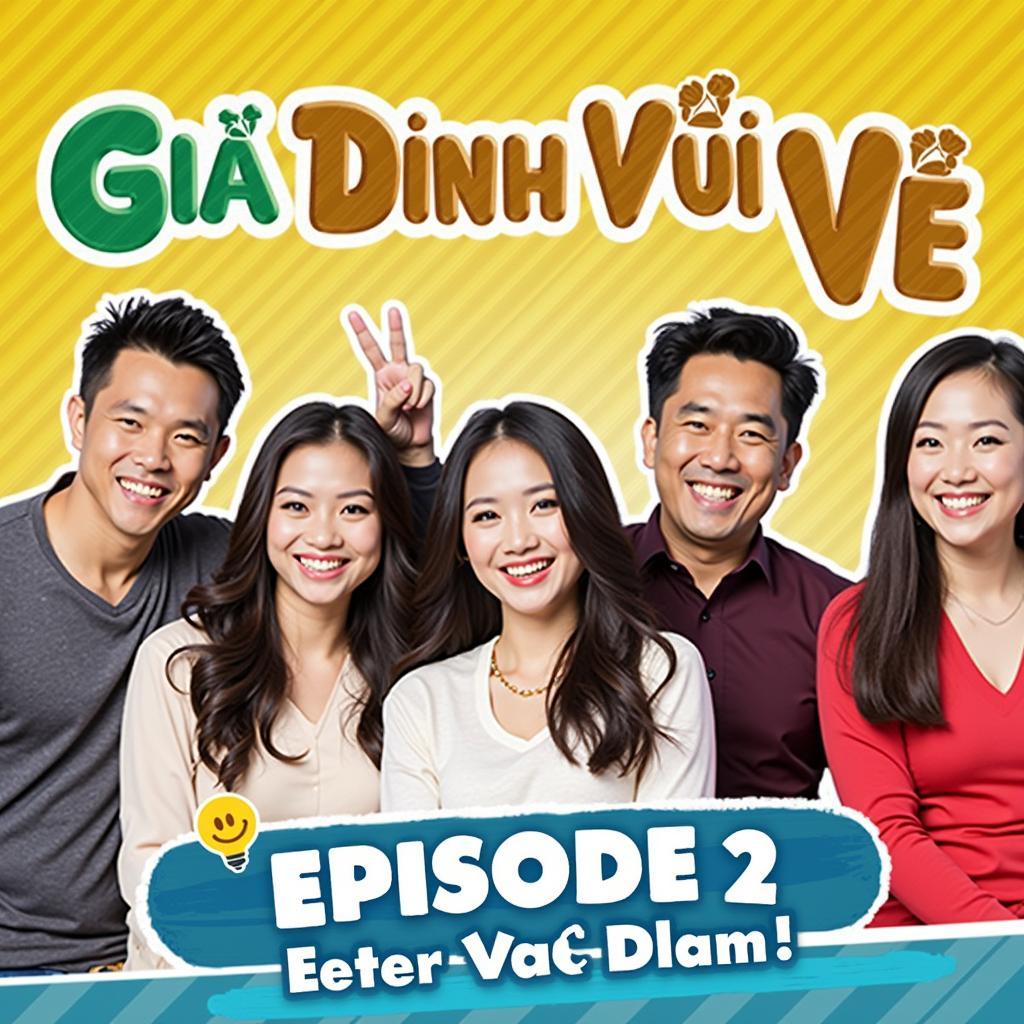 Gia Đình Vui Vẻ Tập 2: Poster