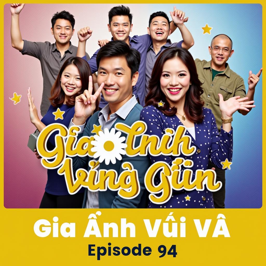 Gia Đình Vui Vẻ Tập 94: Poster Phim